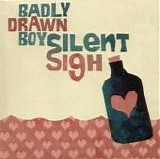 Badly Drawn Boy - Silent Sigh