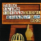 Badly Drawn Boy - Something To Talk About