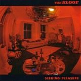 The Aloof - Seeking Pleasure