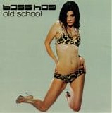 Boss Hog - Old School
