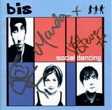 Bis - Social Dancing