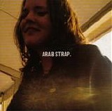 Arab Strap - (Afternoon) Soaps