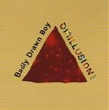 Badly Drawn Boy - Disillusion