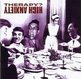 Therapy? - High Anxiety