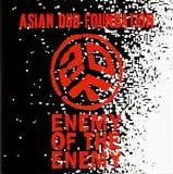 Asian Dub Foundation - Enemy Of The Enemy