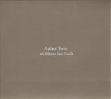 Aphex Twin - 26 Mixes For Cash