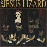 The Jesus Lizard - Liar