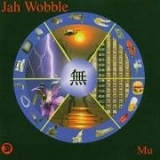 Jah Wobble - Mu