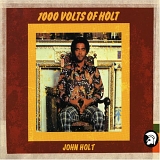 John Holt - One Thousand Volts Of Holt