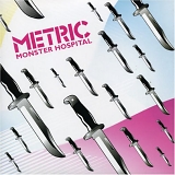 Metric - Monster Hospital