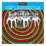 Various artists - Jonny Greenwood Is The Controller