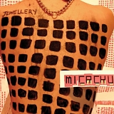 Micachu - Jewellery