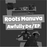 Roots Manuva - Awfully De/EP