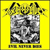 Toxic Holocaust - Evil Never Dies