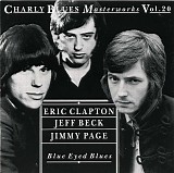Eric Clapton, Jeff Beck & Jimmy Page - Blue Eyed Blues (Charly Blues Masterworks Vol. 20)
