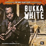 Bukka White - The Sonet Blues Story