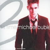 Michael Bublé - It's Time