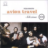Piccola Orchestra Avion Travel - Selezione 1990-2000