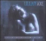 Lillian Axe - Love + War