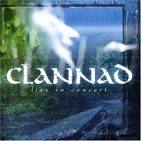 Clannad - Live in Concert