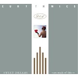 Eurythmics - Sweet Dreams (Are Made Of This)