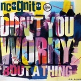 Incognito, Frankie Foncett - Don't You Worry 'Bout a Thing (Maxi) [VINYL]