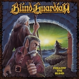 Blind Guardian - Follow The Blind [Remastered]