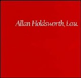 Holdsworth, Allan - I.O.U.