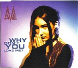 Mave - Why Don't You Love Me