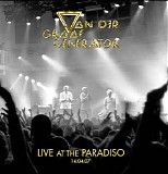 Van der Graaf Generator - Live At The Paradiso