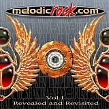 Various artists - Melodic Rock.com Vol. 1 Revealed And Revisited