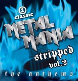 Various artists - VH1 Classic Metal Mania: Stripped Vol. 2: The Anthems