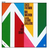 Chico Freeman - Up & Down