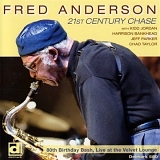 Fred Anderson - 21st Century Chase