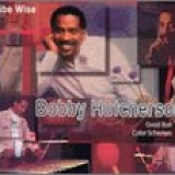 Bobby Hutcherson - Good Bait