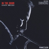 Randy Brecker - In The Idiom