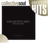 Collective Soul - 7even Year Itch Collective Soul Greatest Hits 1994-2001