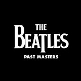 The Beatles in Stereo - Past Masters Disc 2 (2009 Stereo Remaster)