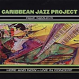 Caribbean Jazz Project - Here and Now