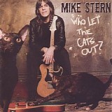 Mike Stern - Who Let The Cats Out