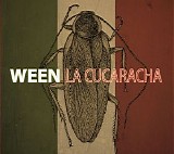 Ween - La Cucaracha