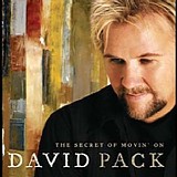 David Pack - The Secret of Movin' On