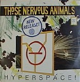 Those Nervous Animals - Hyperspace
