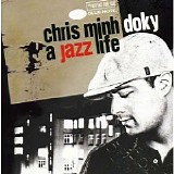 Chris Minh Doky - Cinematique - A Jazz Life Disc 2