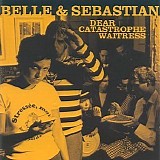 Belle & Sebastian - Dear Catastrophe Waitress