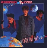 Thompson Twins - Into the Gap