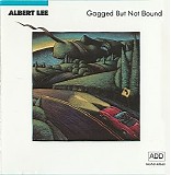 Albert Lee - Gagged But Not Bound