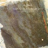 Harold Budd - The Pearl