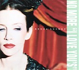 Annie Lennox - No More I Love You's