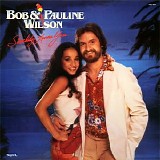 Bob & Pauline Wilson - Somebody Loves You